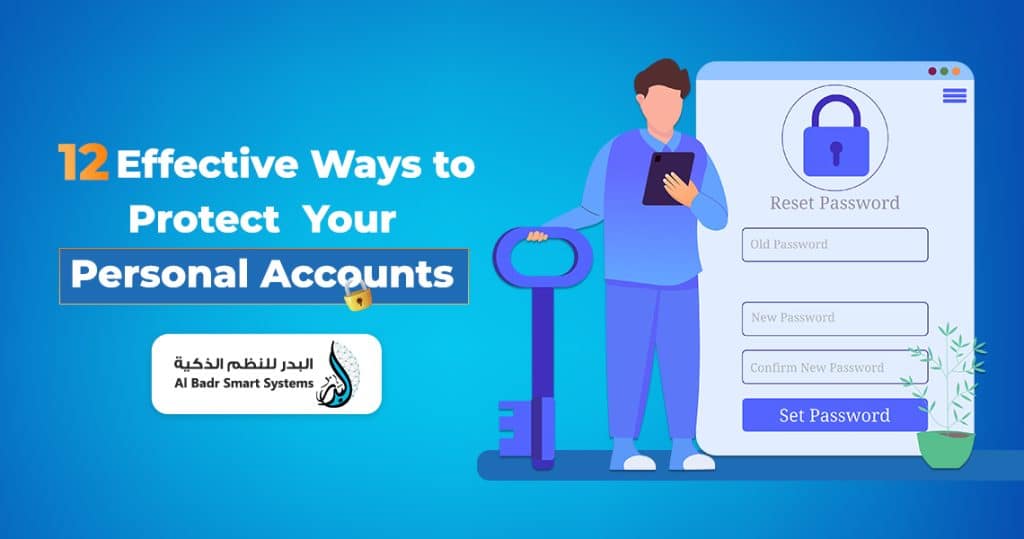 12 Effective Tips to Protect Personal Accounts from Hacking