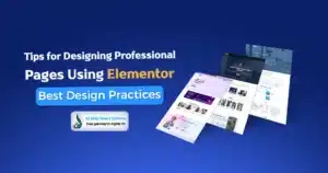 Everything You Need to Know About Using Elementor in Web Design 2 Web design